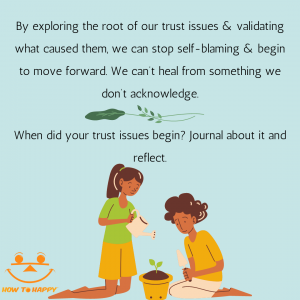 Exercise question: When did your trust issues begin? Journal about it and reflect. Connect with us on Instagram.